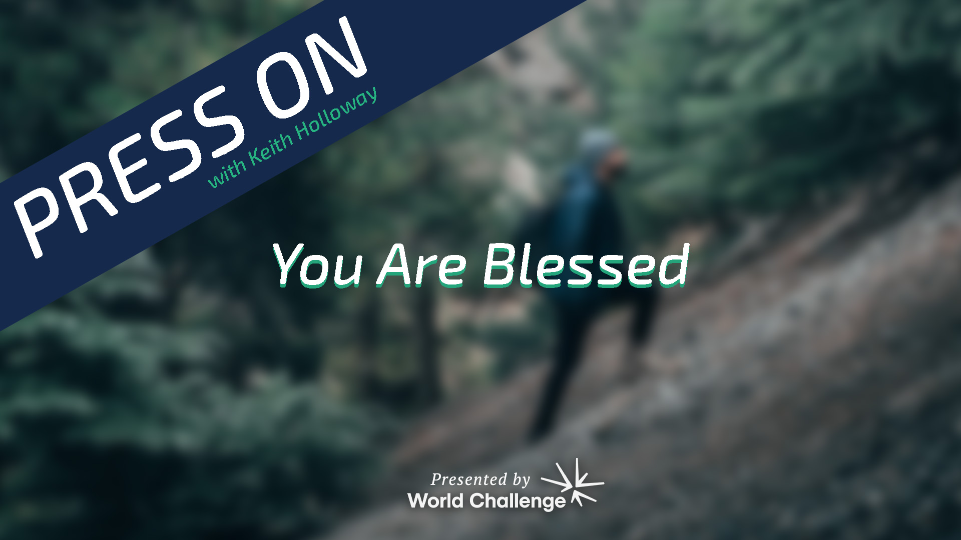 Just How Blessed Are You? | worldchallenge.org