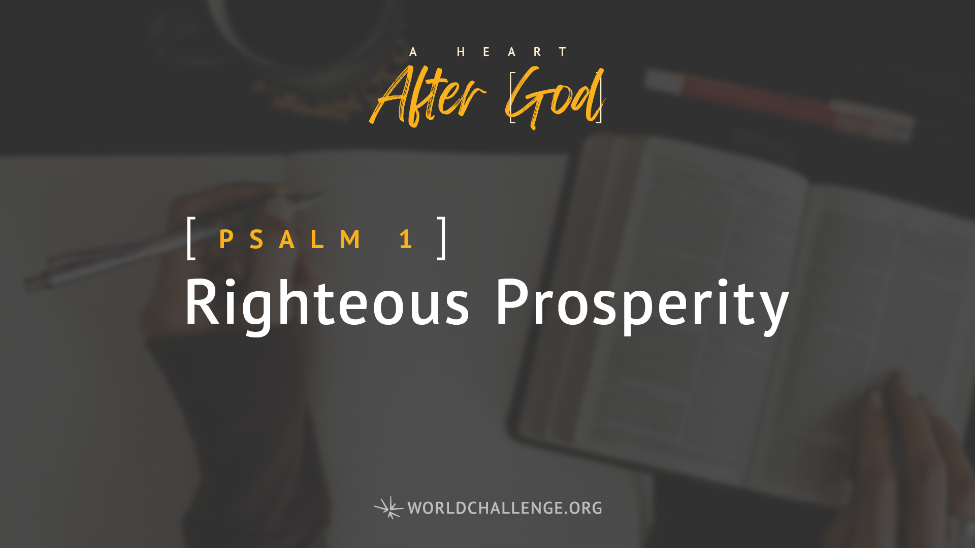 Psalm 1 - Righteous Prosperity